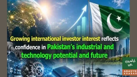 پاکستان میں جدید ٹیکنالوجی اور صنعتوں میں عالمی سرمایہ کاری کا رجحان بڑھنے لگا